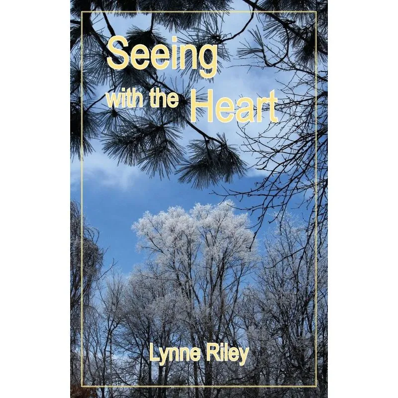 Seeing with the Heart