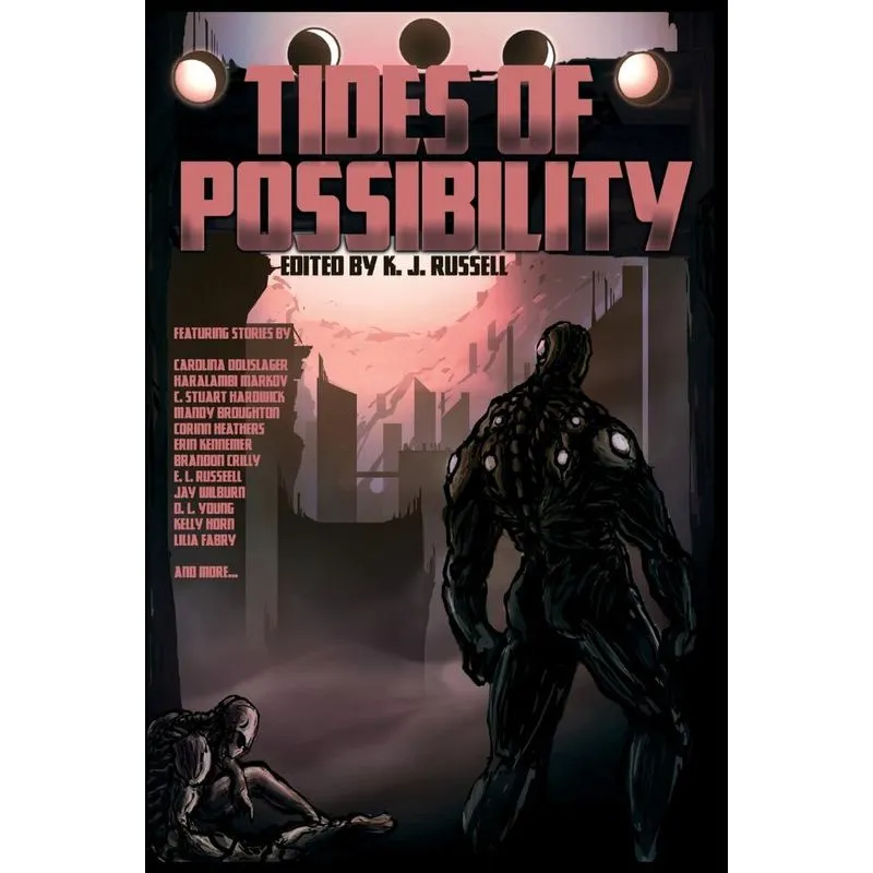 Tides of Possibility