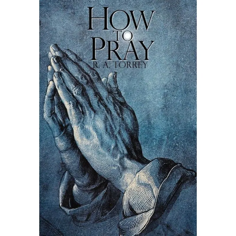 How to Pray