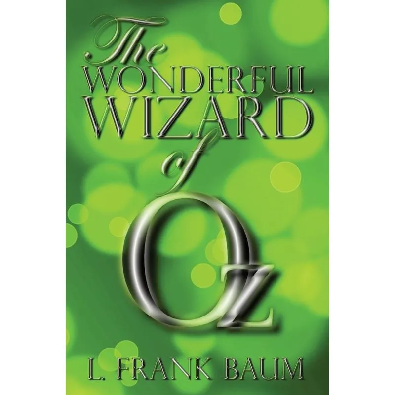 The Wonderful Wizard of Oz