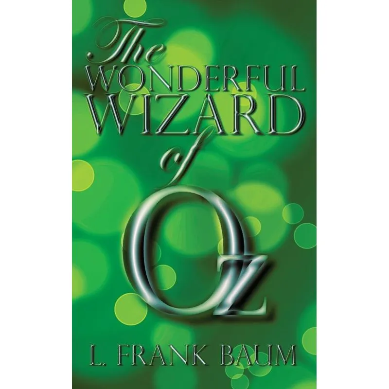 The Wonderful Wizard of Oz