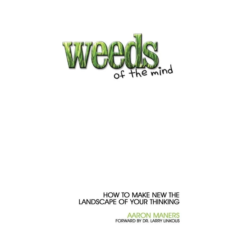 Weeds Of The Mind