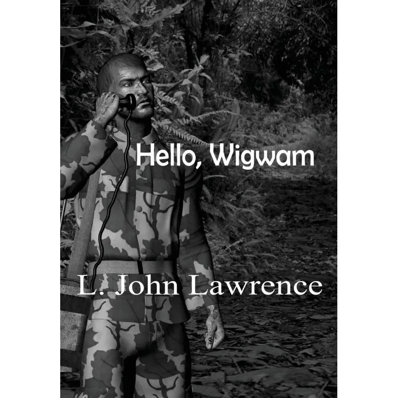 Hello, Wigwam