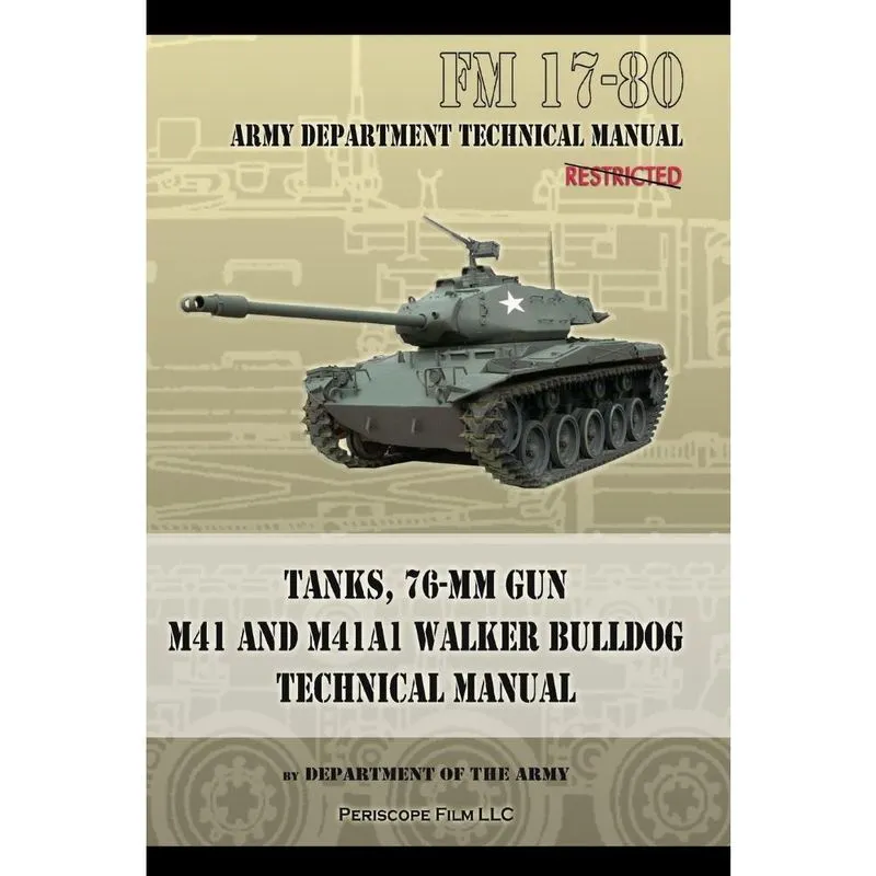 Tanks, 76-MM Gun M41 and M41A1 Walker Bulldog