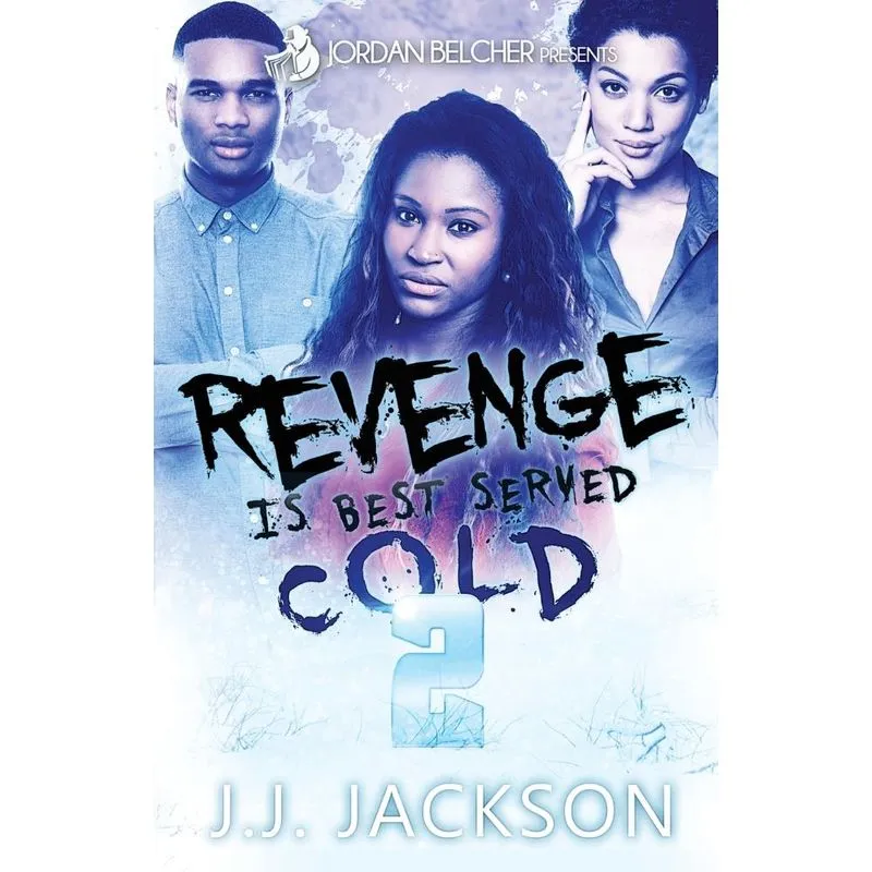 Revenge Is Best Served Cold 2