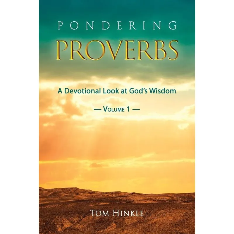 Pondering Proverbs (Vol. 1)