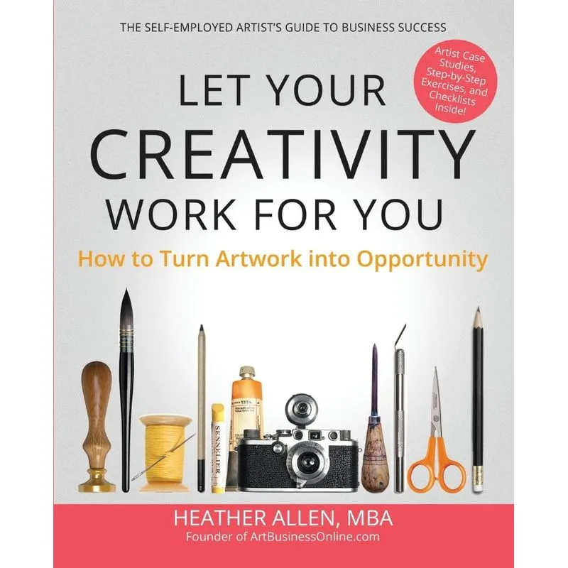 Let Your Creativity Work for You