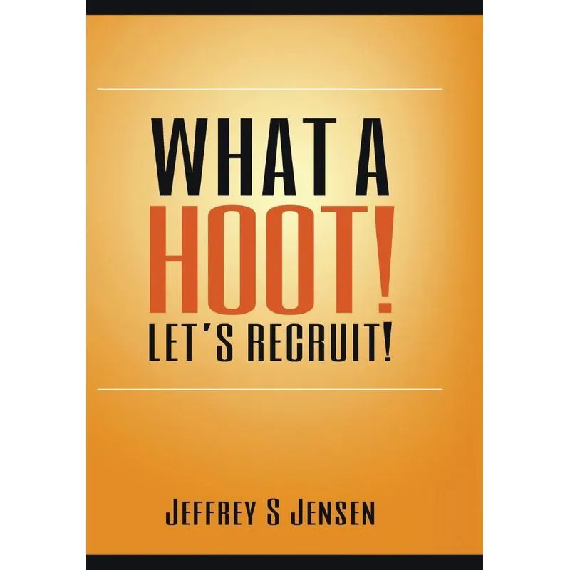 What A Hoot! Lets Recruit!