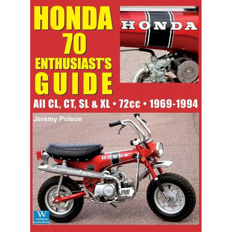 Honda 70 Enthusiasts Guide