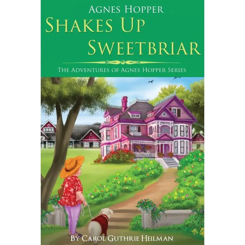 Agnes Hopper Shakes Up Sweetbriar