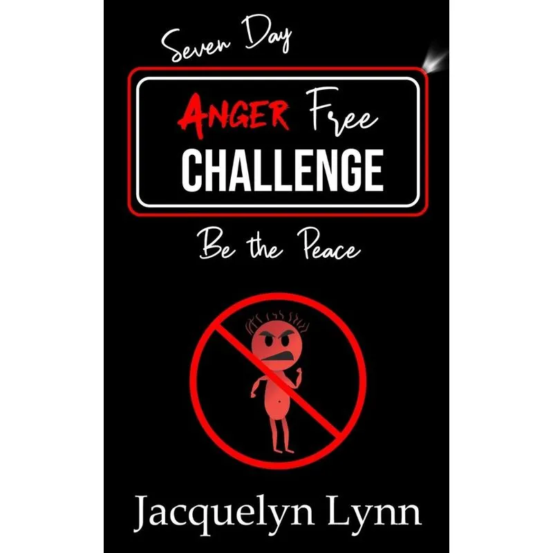 Seven Day Anger Free Challenge