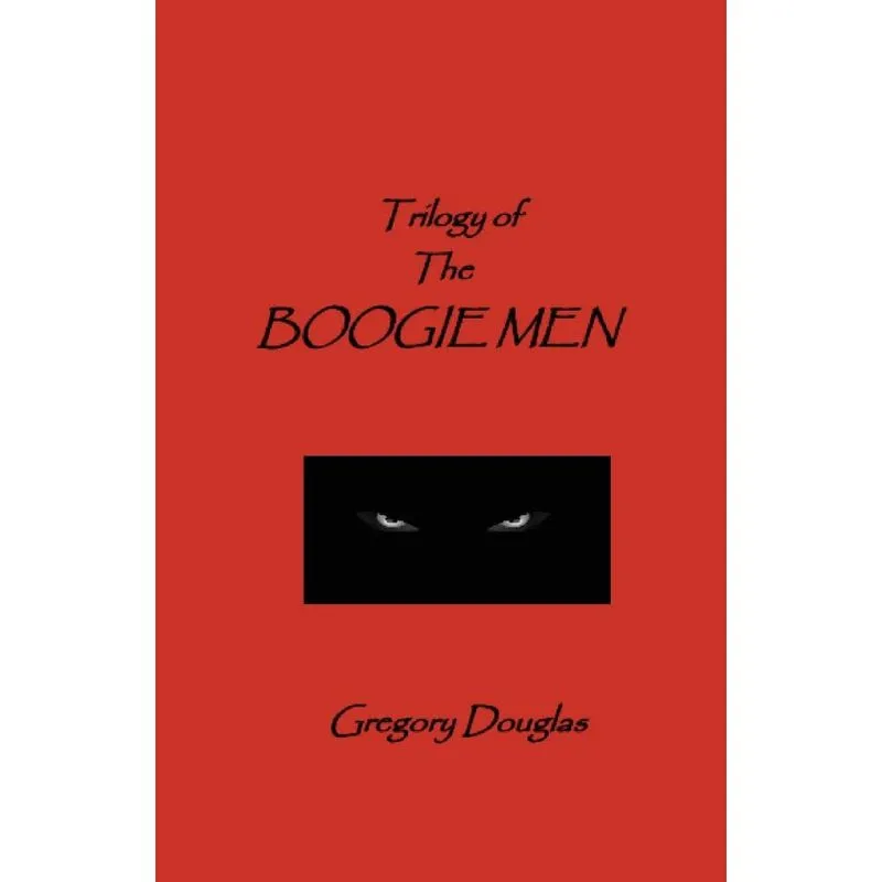 The Trilogy of The Boogie Men
