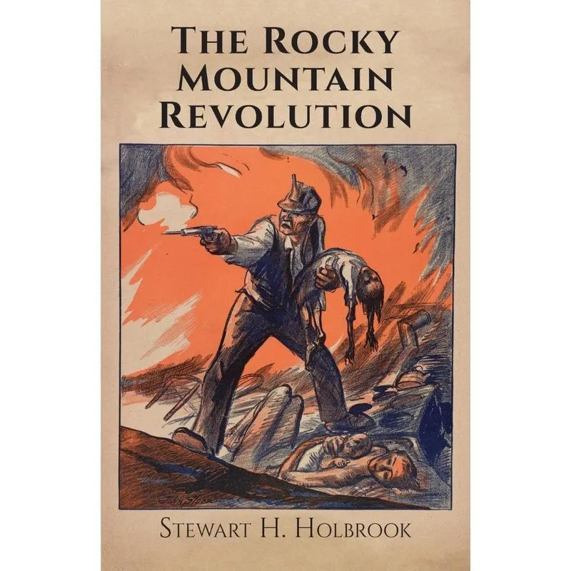 The Rocky Mountain Revolution
