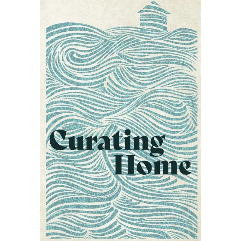 Curating Home