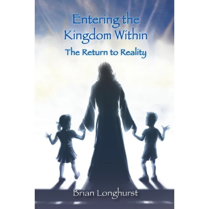 Entering the Kingdom Within