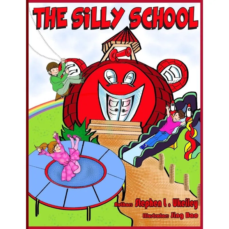 The Silly School