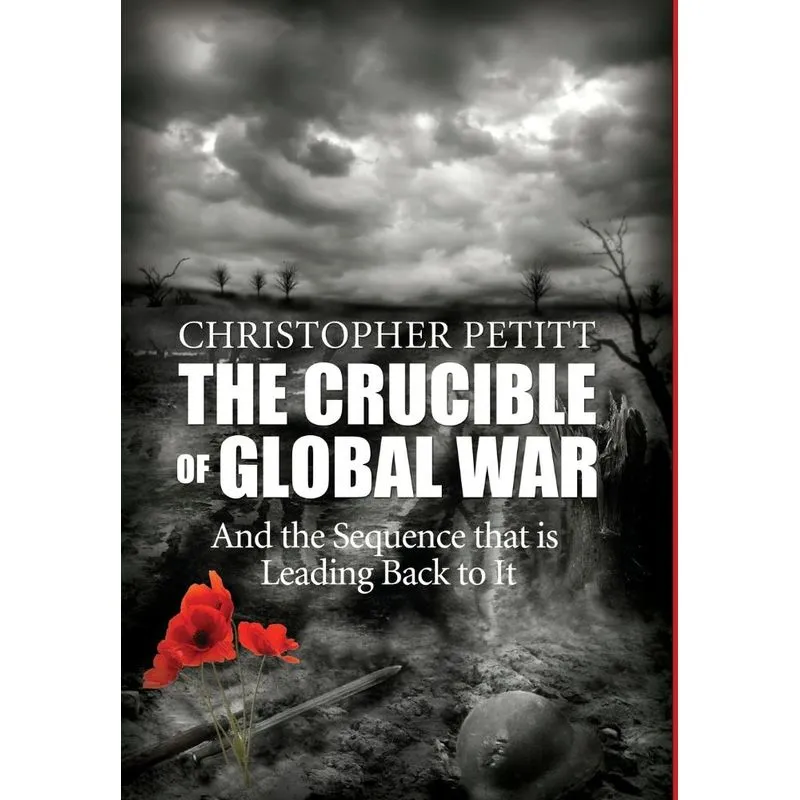 The Crucible of Global War