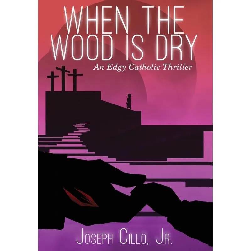 When the Wood Is Dry