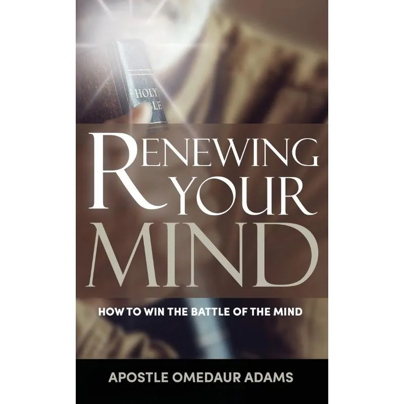 Renewing Your Mind