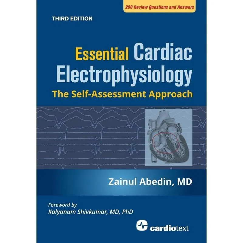 Essential Cardiac Electrophysiology, Third Edition
