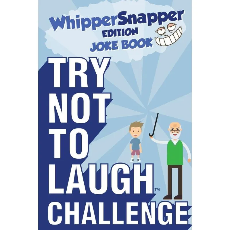 Try Not to Laugh Challenge - Whippersnapper Edition