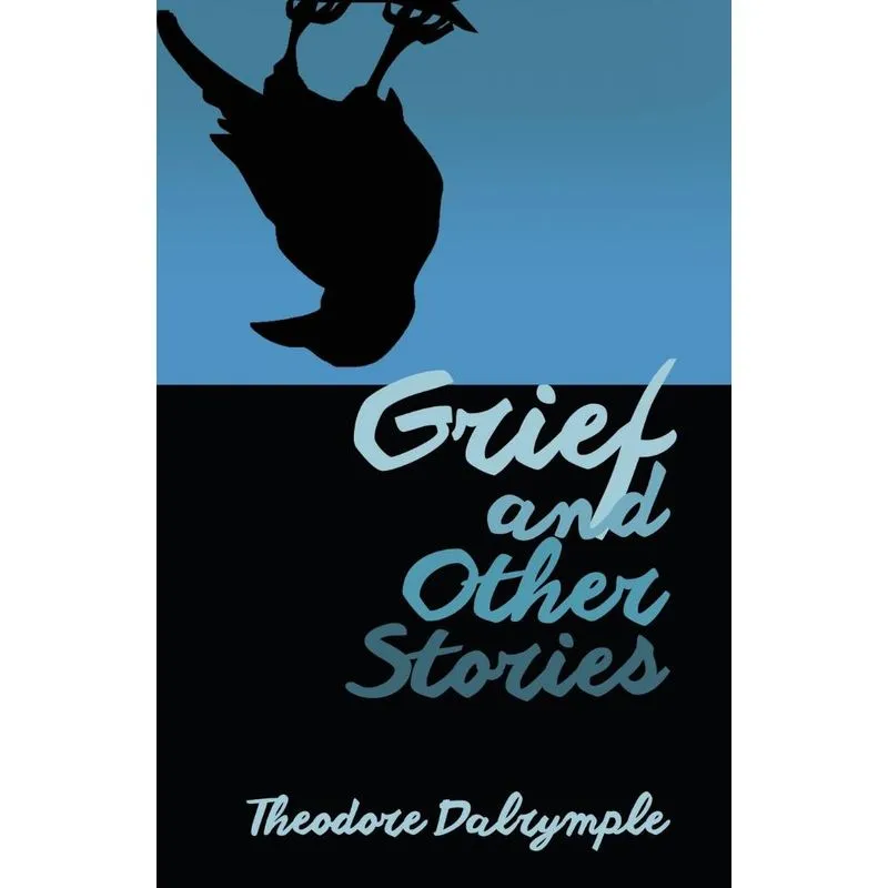 Grief and Other Stories
