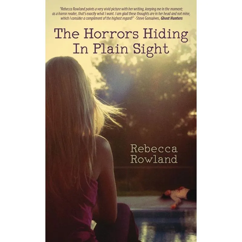 The Horrors Hiding in Plain Sight