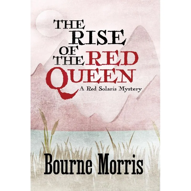 THE RISE OF THE RED QUEEN
