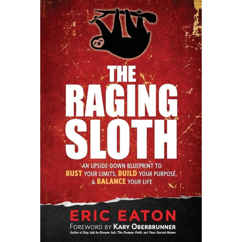 The Raging Sloth