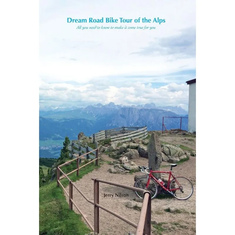 Dream Road Bike Tour Of The Alps