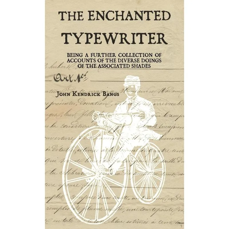 The Enchanted Typewriter