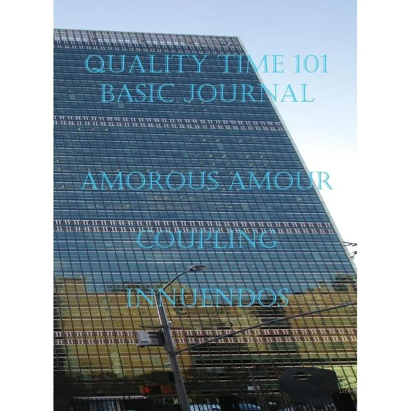 Quality Time 101 Basic Journal