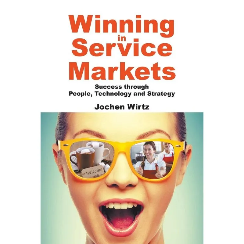 Winning in Service Markets