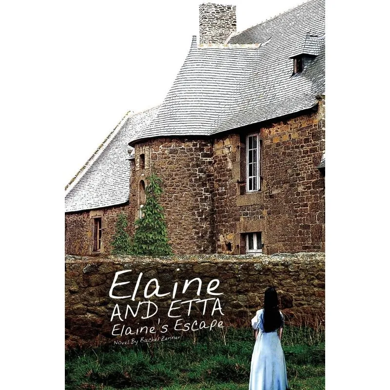 Elaine and Etta Elaines Escape
