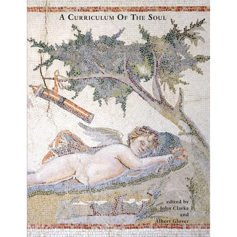A Curriculum Of The Soul