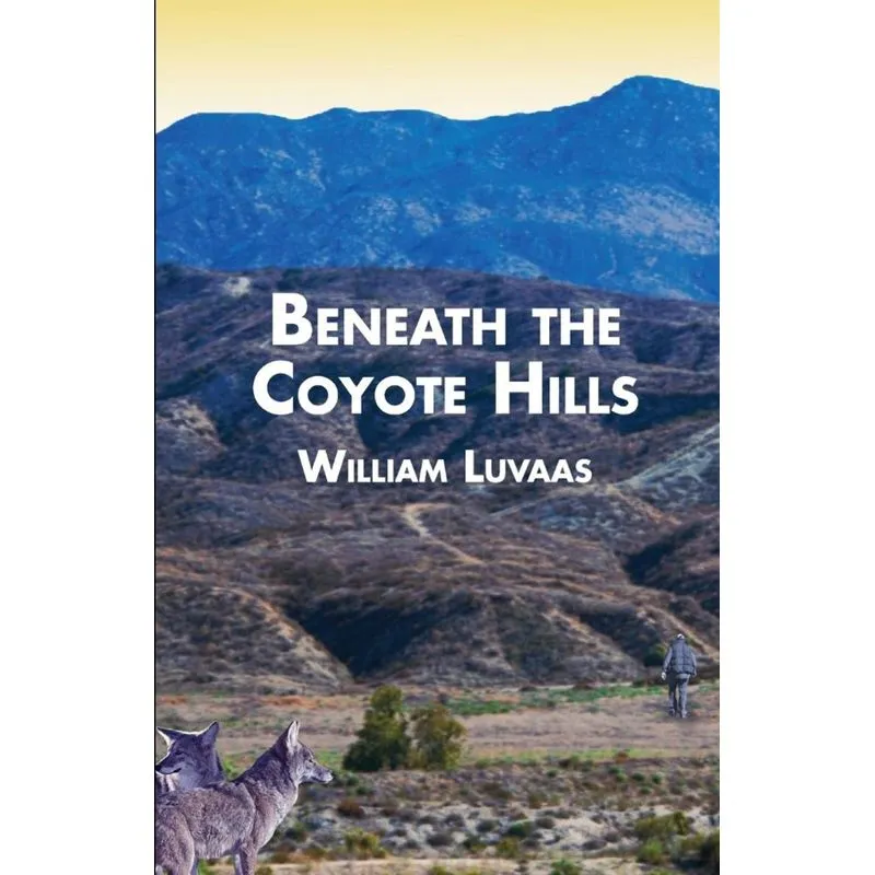 Beneath The Coyote Hills
