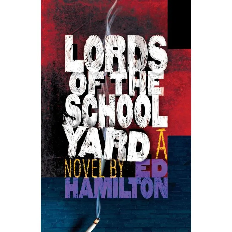 Lords of the Schoolyard