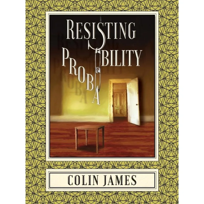 Resisting Probability