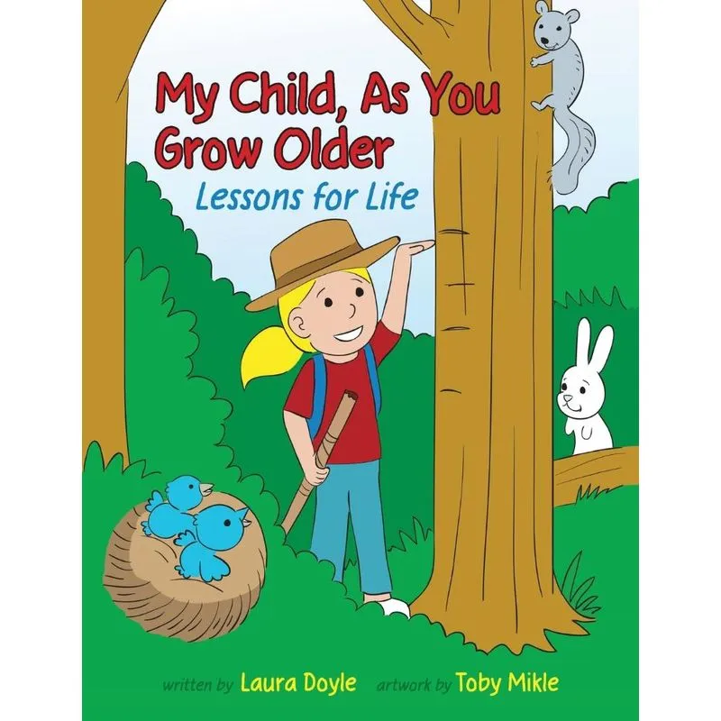 My Child, As You Grow Older