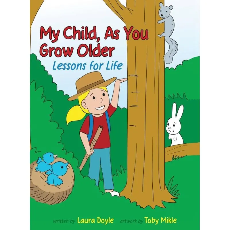 My Child, As You Grow Older