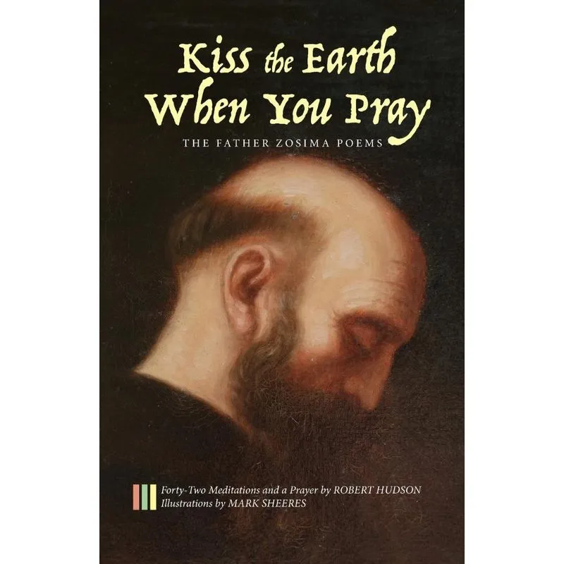 Kiss the Earth When You Pray