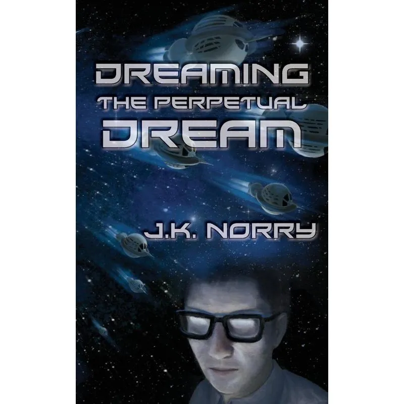 Dreaming the Perpetual Dream