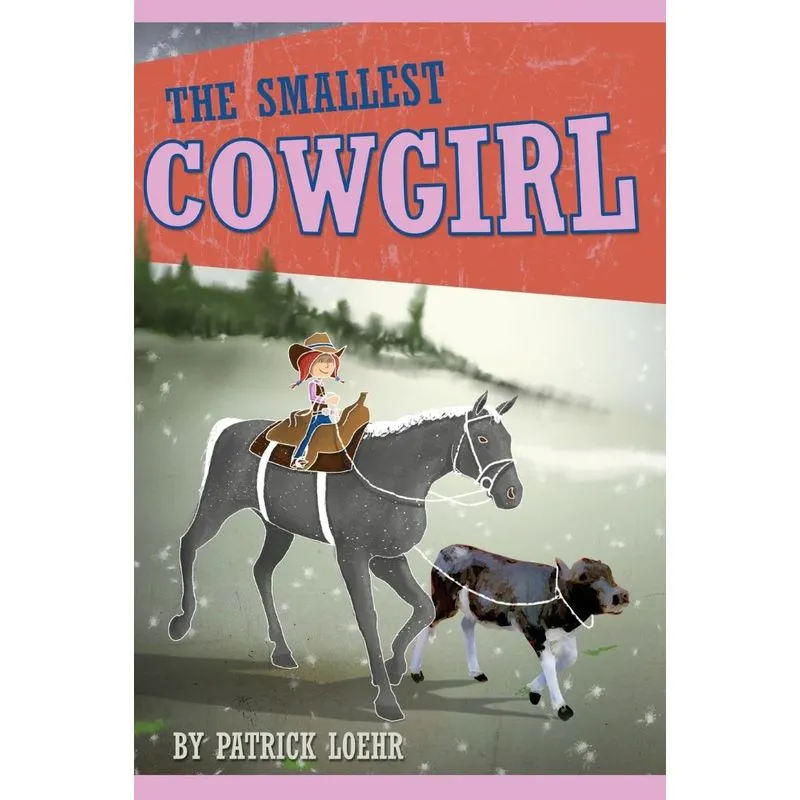 The Smallest Cowgirl