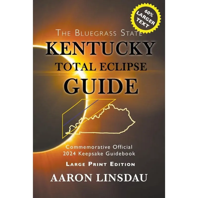 Kentucky Total Eclipse Guide (LARGE PRINT)