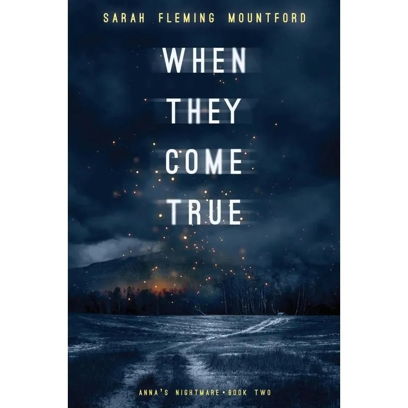 When They Come True