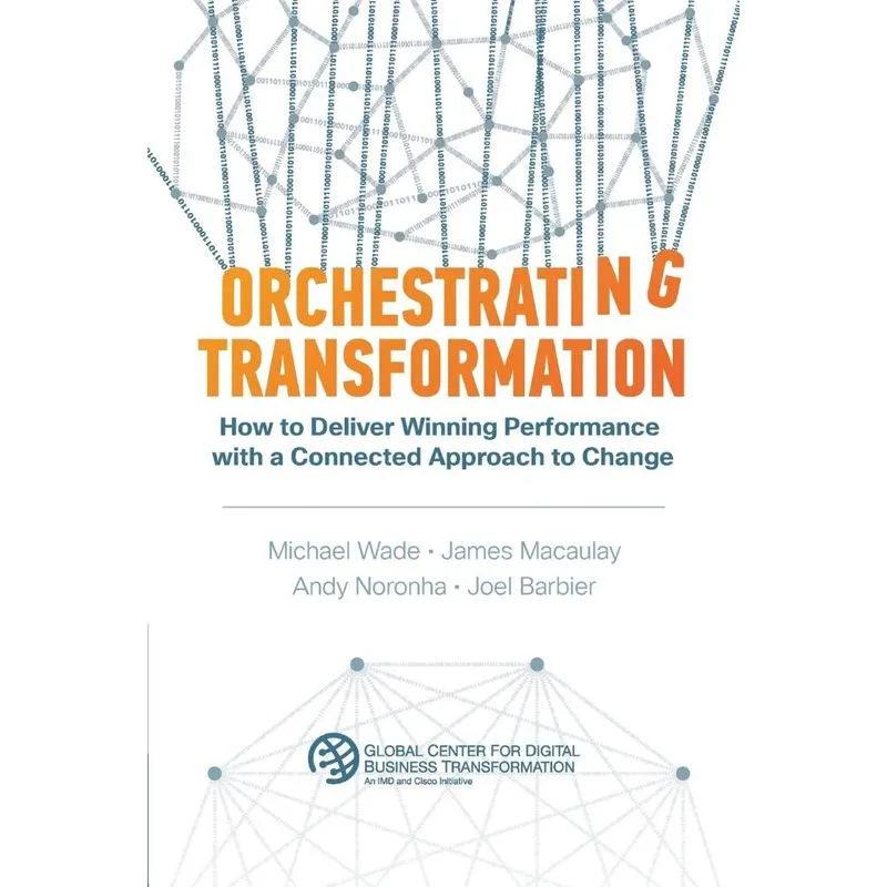 Orchestrating Transformation
