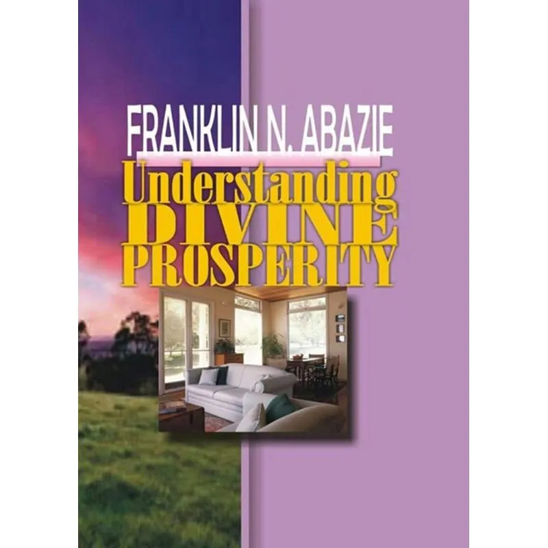 UNDERSTANDING DIVINE PROSPERITY