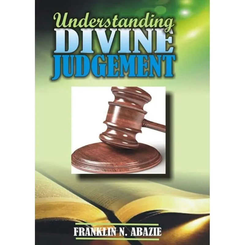 UNDERSTANDING DIVINE JUDGEMENT