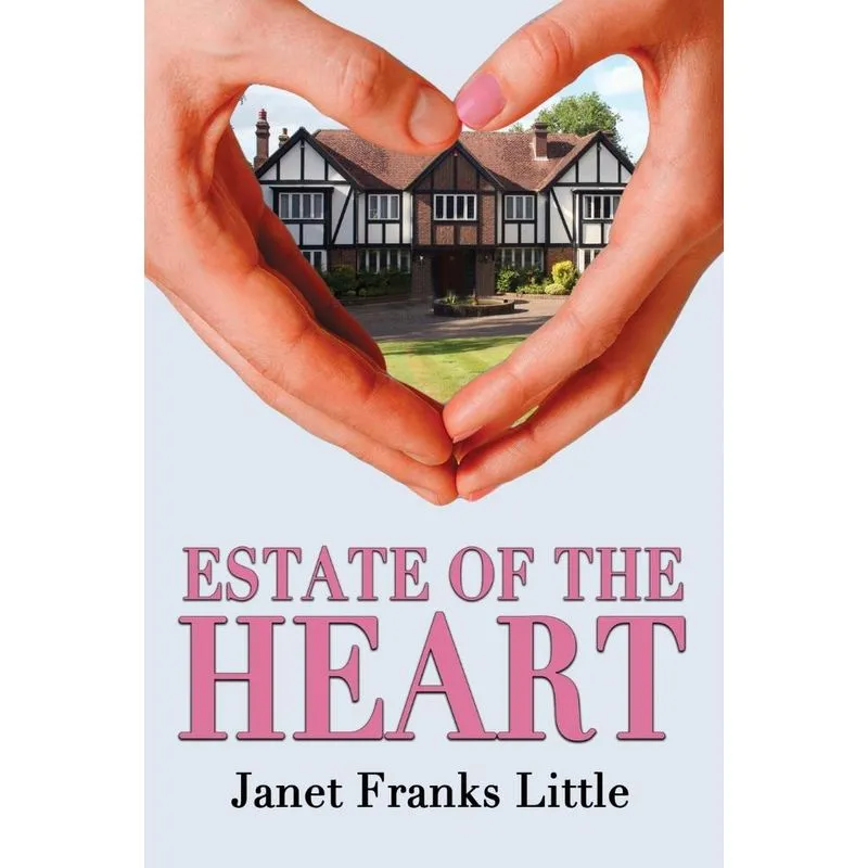 Estate of the Heart