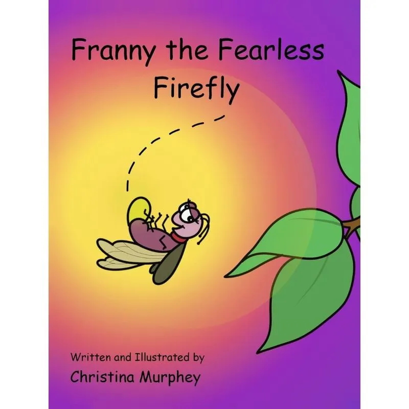 Franny the Fearless Firefly